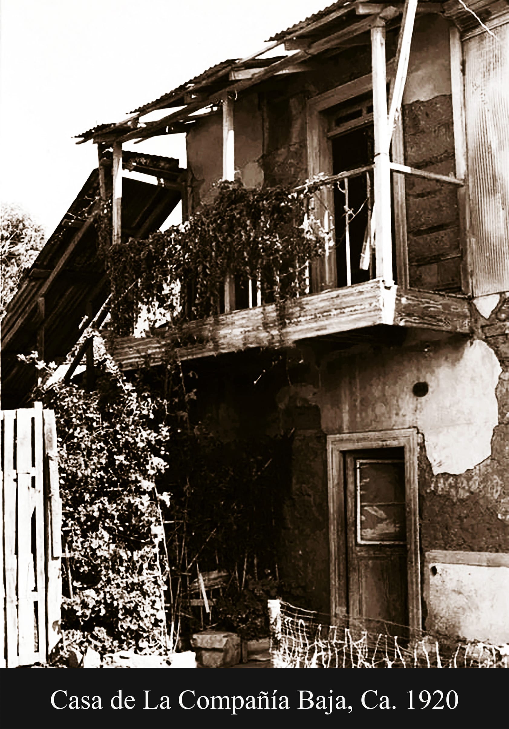 Casa de La Compa&ntilde;&iacute;a Baja, C 1920